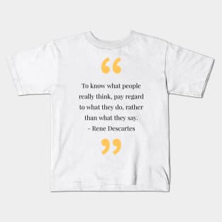 philosophy quotes Kids T-Shirt